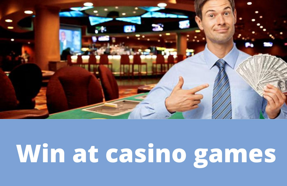 how to win casino games